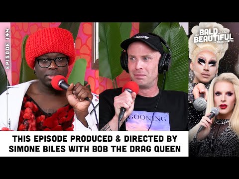 This Episode Produced & Directed by Simone Biles with Bob the Drag Queen and Katya