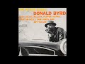 Donald Byrd - When Your Love Has Gone