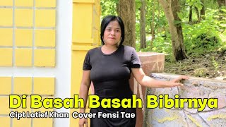 Download lagu On Her Wet Lips | Cover by Fensi Tae - Cipta Latief Khan (Most Popular Dangdut) mp3