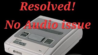 Fixing no audio on Super Nintendo console