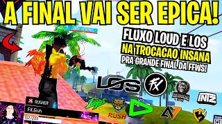 EPICOOO! FLUXO, LOS E LOUD NA PREPARACAO PRA GRANDE FINAL DA FFWS!