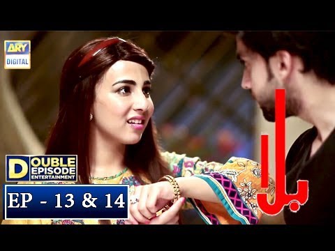 Balaa Episode 13 & 14 | CC | Bilal Abbas | Ushna Shah | ARY Digital
