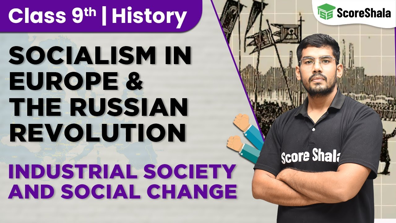Class 9 History Chapter 2 | Industrial Society and Social Change | CBSE | NCERT
