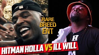 Hitman Holla vs Ill Will