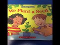 We Plant A Seed