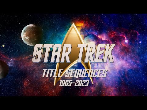 All TV Star Trek Intros — 1965-2023