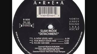 Slam Mode - Detachment (New Level Mix)