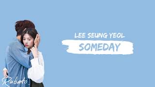 이승열 (Lee Seung Yeol) - Someday 하늘에서 내리는 일억개의 별 [OST The Smile Has Left Your Eyes]