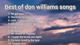 Best of Don williams songs. 