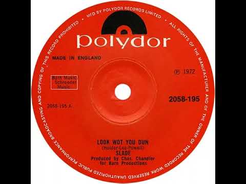 UK New Entry 1972 (26) Slade - Look Wot You Dun