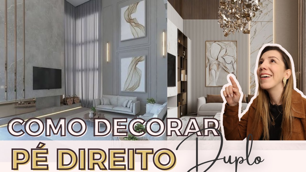 Como decorar CASA com PÉ DIREITO DUPLO ou ALTO