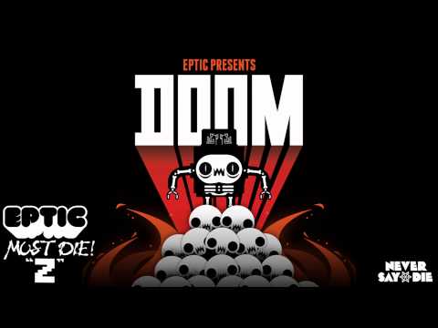 [Dubstep] Eptic & MUST DIE! - Z