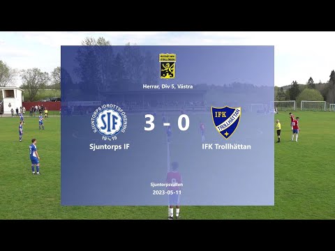 230511 Sjuntorps IF - IFK Trollhättan, Höjdpunkter