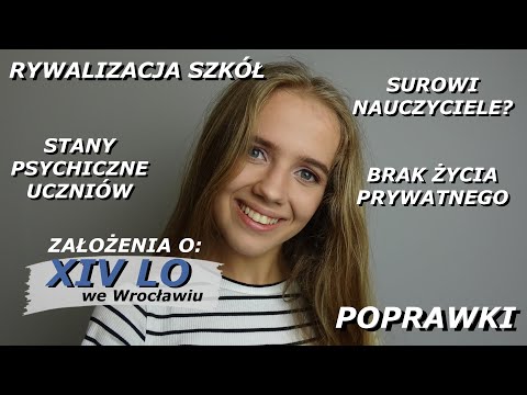 14 założeń o najlepszym liceum we Wrocławiu || XIV LO we Wrocławiu