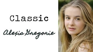 Classic [Original] ~ Alexis Gregorie