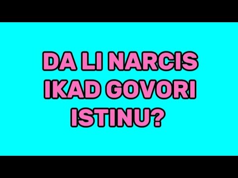 DA LI NARCIS IKADA GOVORI ISTINU?
