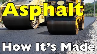 How Are Asphalt Roads Made?