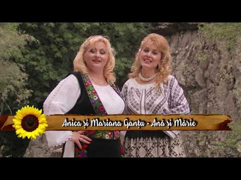 Mariana si Anica Gantu - Ana si Marie (Videoclip NOU 2017)