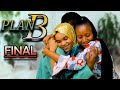 PLAN B FINAL EPISODE