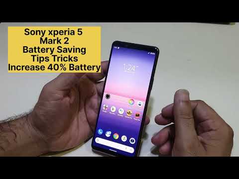 Sony Xperia 5  Mark 2 Battery Saving Tips How Can Increase Battery Timing