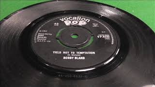 Bobby Bland  Yield not to temptation