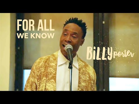 Billy Porter   For All We Know