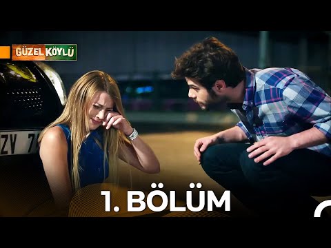 Güzel Köylü 1. Bölüm
