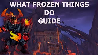 What frozen things do | WOW [GUIDE]