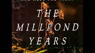 And Also The Trees - Shaletown