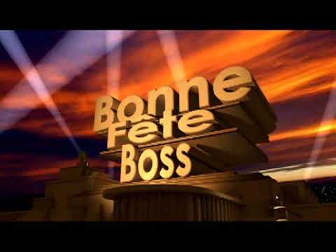 Bonne Fête Boss