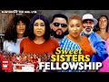 SWEET SISTER'S FELLOWSHIP SEASON 2 | UJU OKOLI & QUEENETH HILBERT| 2022 Latest Nigerian  Movie
