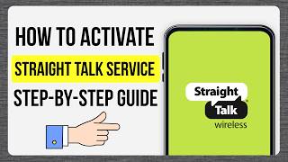 How to Activate Straight Talk on Any Phone (2026 Update)
