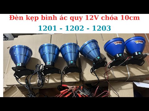 3 mẫu đèn kẹp bình ác quy 12V chóa 10Cm đội đầu siêu sáng siêu nhẹ siêu tiết kiệm pin
