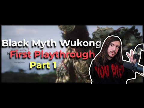 Black Myth: Wukong | First Playthrough - Epic Journey Begins! Part 1