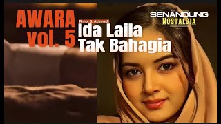 Download lagu Tak Bahagia | Ida Laila | OM. Awara vol. 5 | pimp. S. Achmadi mp3