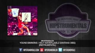 Young Simmons (JoJo) - Holy Water (Juelz Santana Diss )[Instrumental] + DOWNLOAD LINK