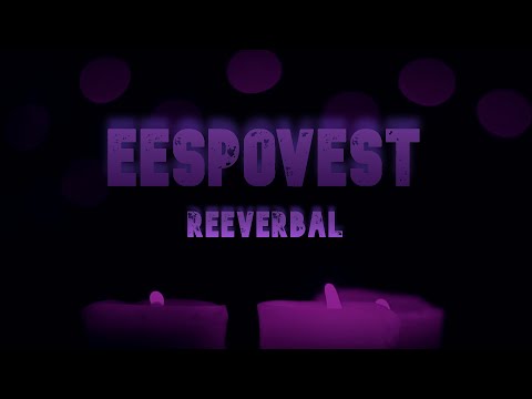 Reeverbal - Eespovest (Lyric Video)