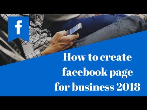 How to create facebook page for business 2018