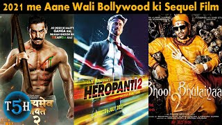 Top 5 Upcoming Bollywood Sequel Movies 2021  Top 5