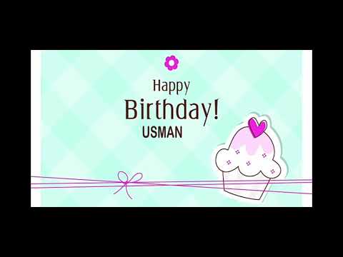 Happy birthday song Usman