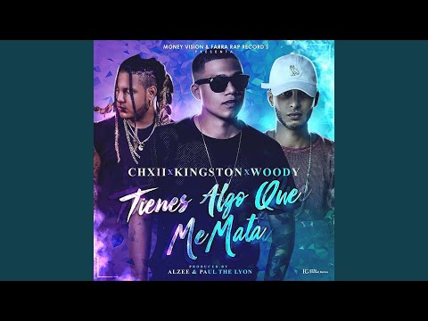 Tienes Algo Que Me Mata