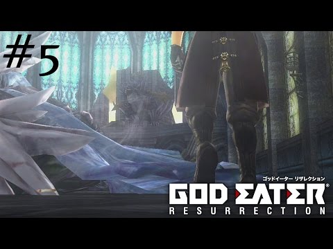 Let's Play God Eater Resurrection - Episode 5