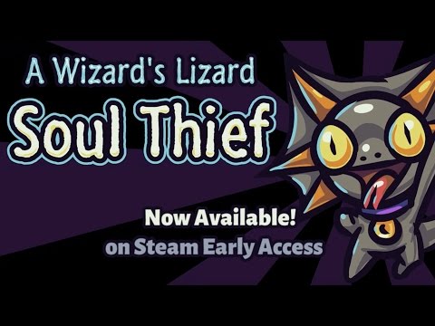 A Wizard's Lizard: Soul Thief - Steam Early Access Trailer