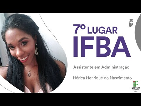 INTERVIEW: Hérica Nascimento, approved at IFBA for the position of Administrative Assistant
