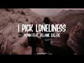 Munn Delanie Leclerc I Pick Loneliness Lyrics
