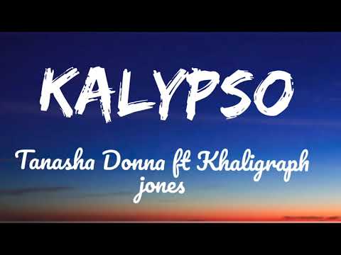 Khaligraph jones ft Tanasha Donna  - Kalyspo  Lyrics