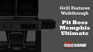 In Depth Walkthrough Of The Pit Boss Memphis Ultimate Smoking BBQ Grill