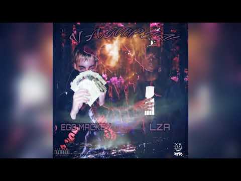 LZA x Ego Mackey - VAMPINMIXX