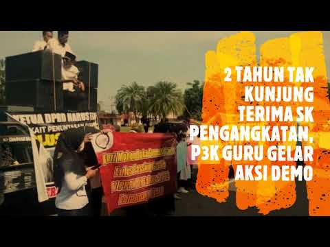 P3K GURU GELAR AKSI DEMO SOAL SK PENGANGKATAN