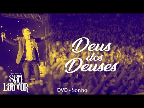 Deus Dos Deuses - Banda Som e louvor